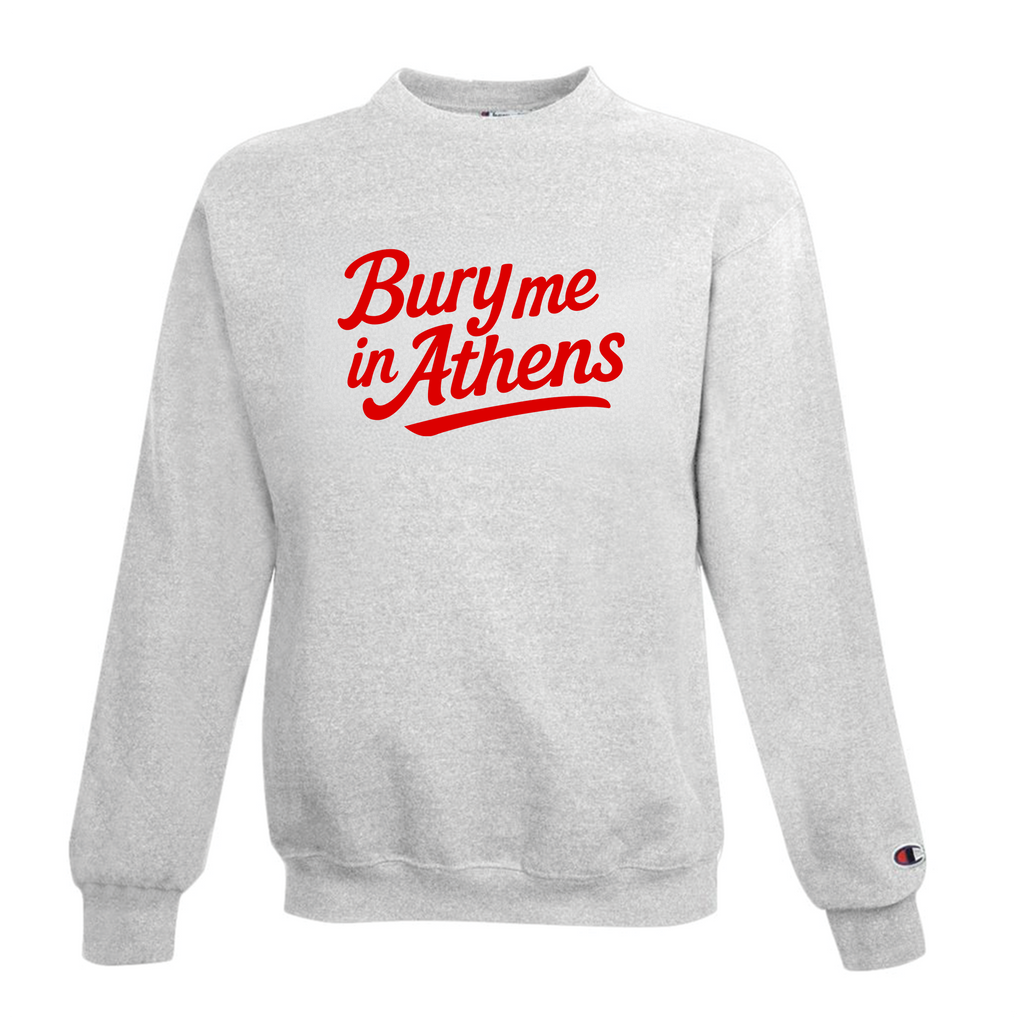 Bury Me in Athens Sweatshirt